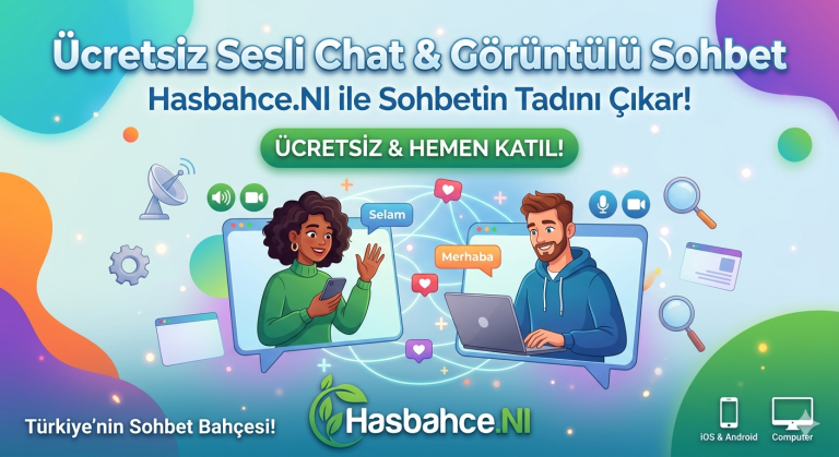 Ücretsiz Sesli Chat Görüntülü Sohbet